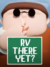 RV There Yet? PC Steam Klucz GLOBALNY