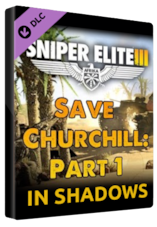 Sniper Elite 3 - Save Churchill Part 1: In Shadows Steam Key GLOBAL Steam Kulcs GLOBÁLIS