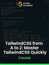 TailwindCSS from A to Z: Master TailwindCSS Quickly Alpha Academy Key GLOBAL