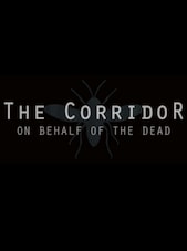The Corridor: On Behalf Of The Dead Steam Key GLOBAL Steam Anahtar KÜRESEL