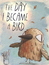 The Day I Became a Bird PC Steam Key GLOBAL