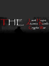 The Last Hope: Atomic Bomb - Crypto War PC Steam Key GLOBAL