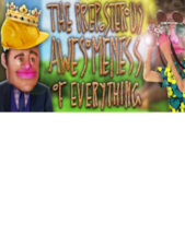 The Preposterous Awesomeness of Everything Steam Gift GLOBAL Steam Ajándék GLOBÁLIS