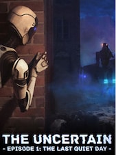 The Uncertain: Episode 1. The Last quiet day Steam Key GLOBAL Steam Anahtar KÜRESEL