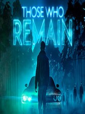 Those Who Remain (PC) - Steam Key - CIS Steam Kulcs CIS
