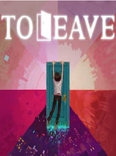 To Leave PC Steam Chiave GLOBALE