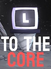 To The Core PC Steam Gift GLOBAL