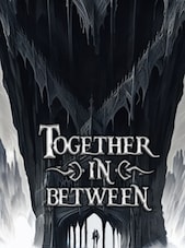 Together in Between PC Steam Key GLOBAL