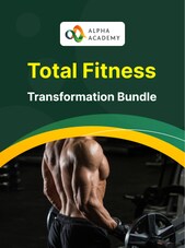 Total Fitness Transformation Bundle - Alpha Academy Alpha Academy
