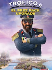 Tropico 6 - El Prez Edition Upgrade PC Steam Key GLOBAL
