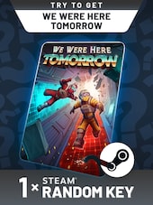 Try To Get We Were Here Tomorrow - Random 1 Key PC Steam Key GLOBAL