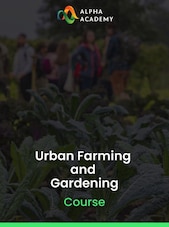 Urban Farming and Gardening - Alpha Academy Key - GLOBAL Alpha Academy Klíč GLOBÁLNÍ