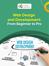 Web Design and Development: From Beginner to Pro Alpha Academy