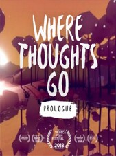 Where Thoughts Go: Prologue VR Steam Key GLOBAL Steam Klíč GLOBÁLNÍ