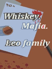 Whiskey Mafia: Leo's Family PC Steam Key GLOBAL