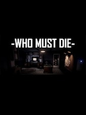 Who Must Die PC Steam Chiave GLOBALE
