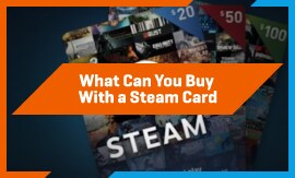 What Can You Buy With a Steam Card