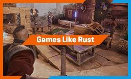 Games Like Rust | Best Survival Action-Adventure Games