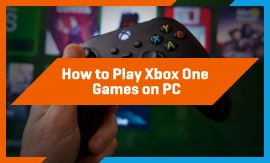 Unlock the Potential: How to Play Xbox One Games on PC