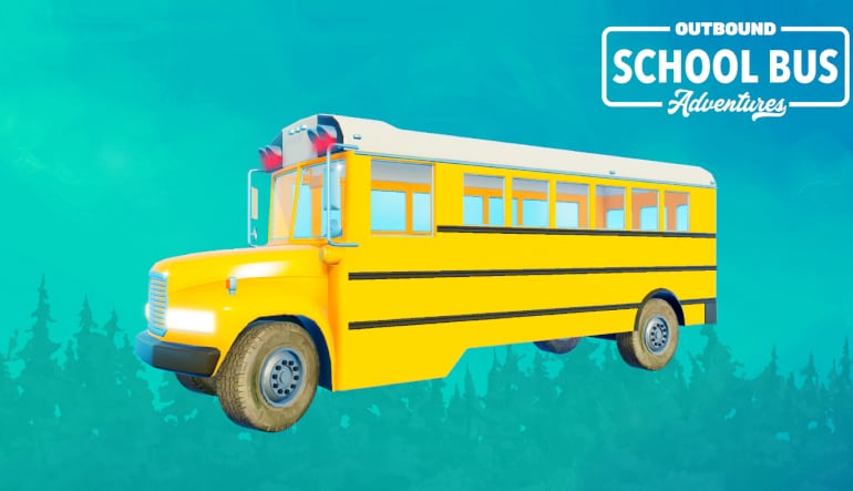 Outbound: School Bus Adventures
