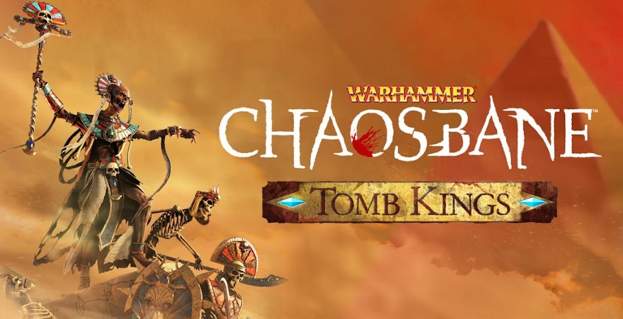 Warhammer: Chaosbane - Tomb Kings
