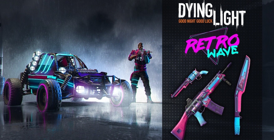 Dying Light - Retrowave Bundle