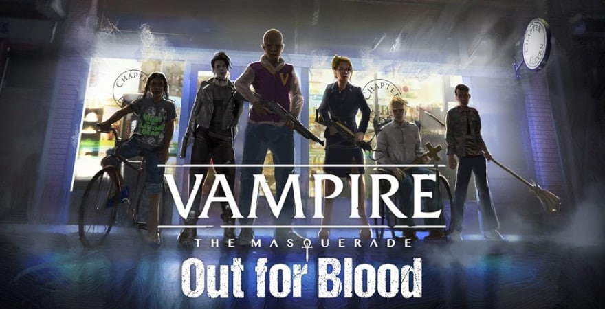 Vampire: The Masquerade — Out for Blood